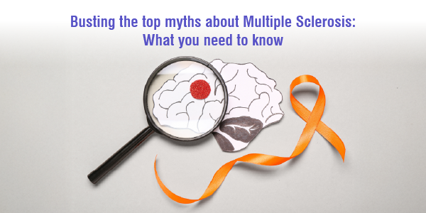 Busting the top myths about Multiple Sclerosis- What you need to know (1)