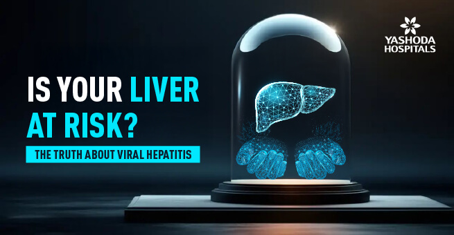 Is Your Liver at Risk? The Truth About Viral Hepatitis