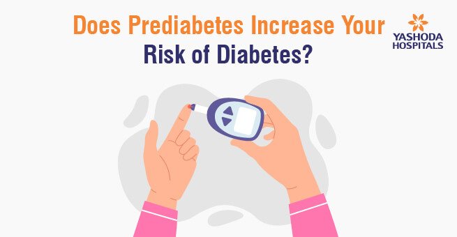 Prediabetes Increase Your Risk of Diabetes