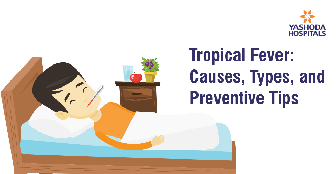 Tropical-Fever-Causes-Types-and-Preventive-Tips
