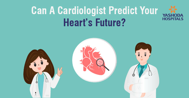 Can A Cardiologist Predict Your Heart’s Future?